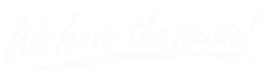 We have the music!